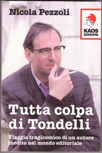 tutta colpa di tondelli